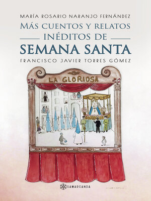 cover image of Más cuentos y relatos inéditos de Semana Santa